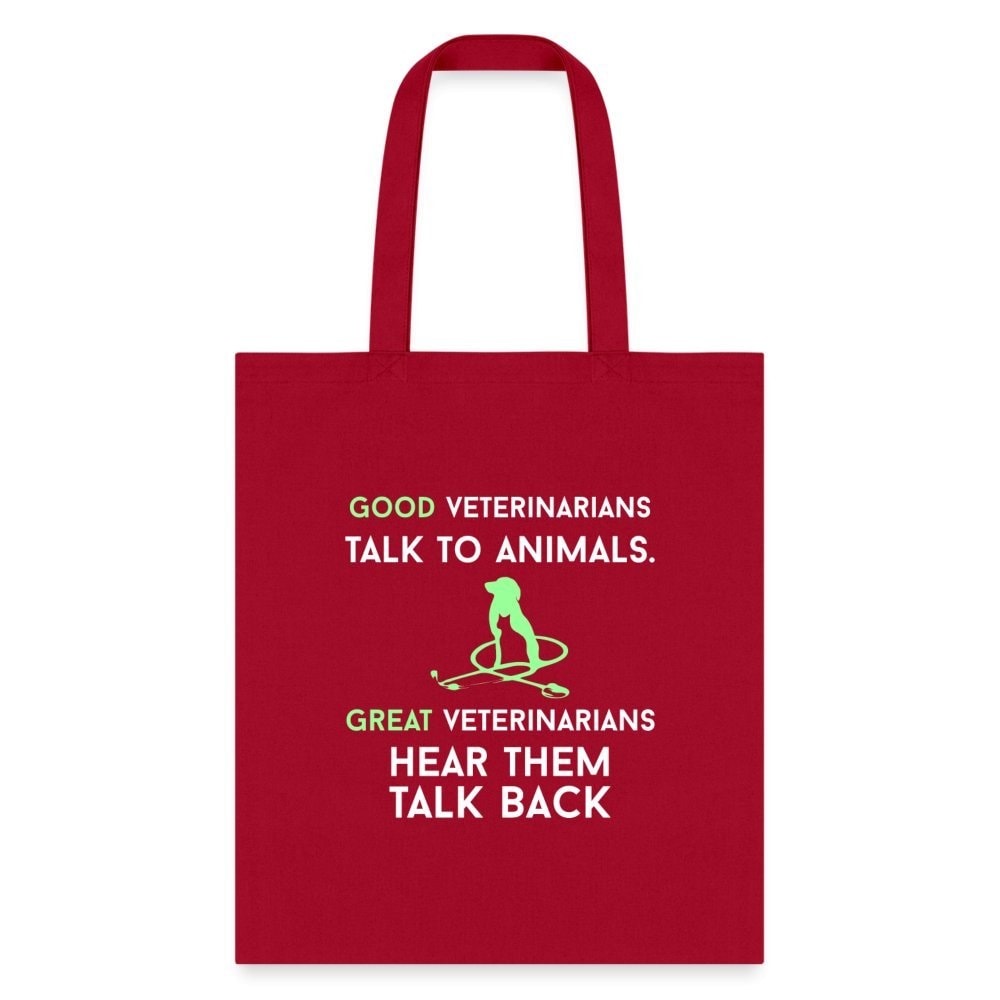 Good Veterinarians Talk to Animals Cotton Tote Bag - 15x16 Inch Canvas Tote