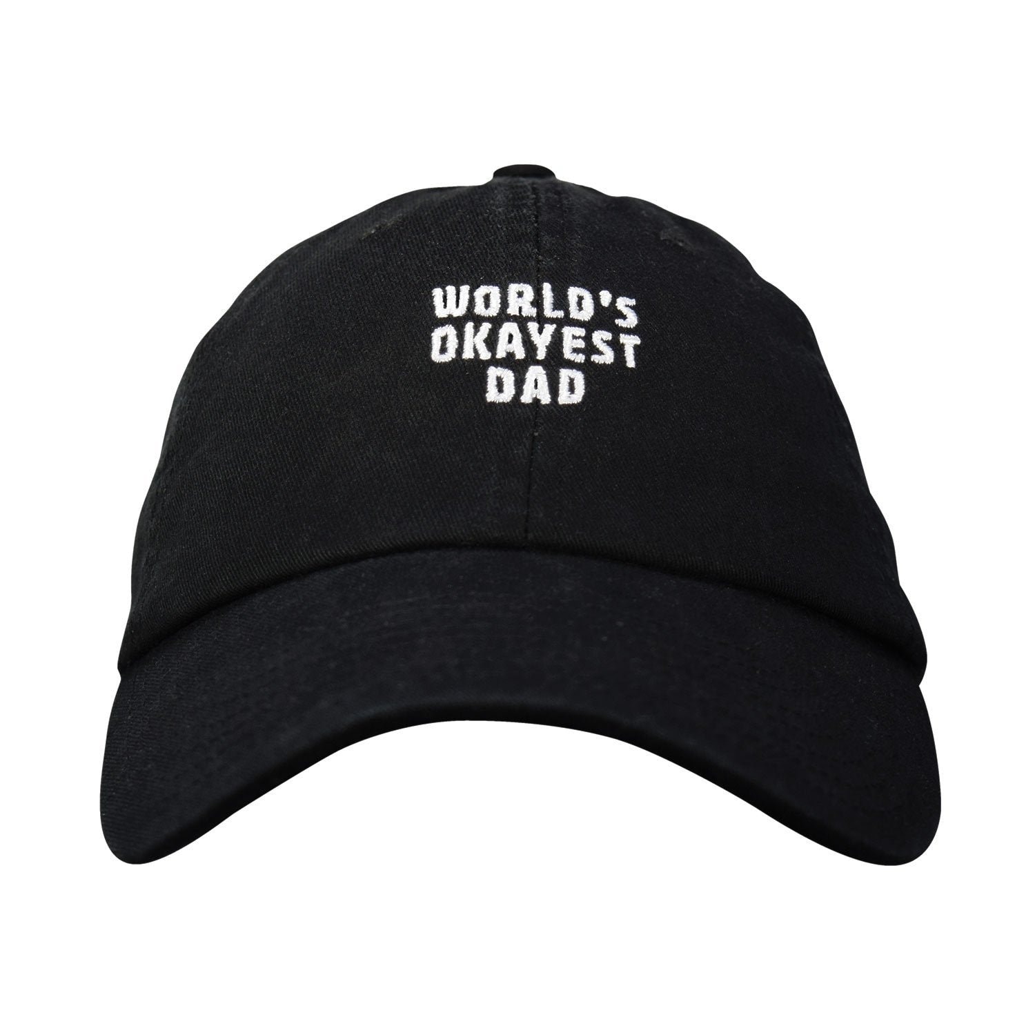 World's Okayest Dad Embroidered Unstructured Hat - Adjustable Cotton Twill Dad Hat